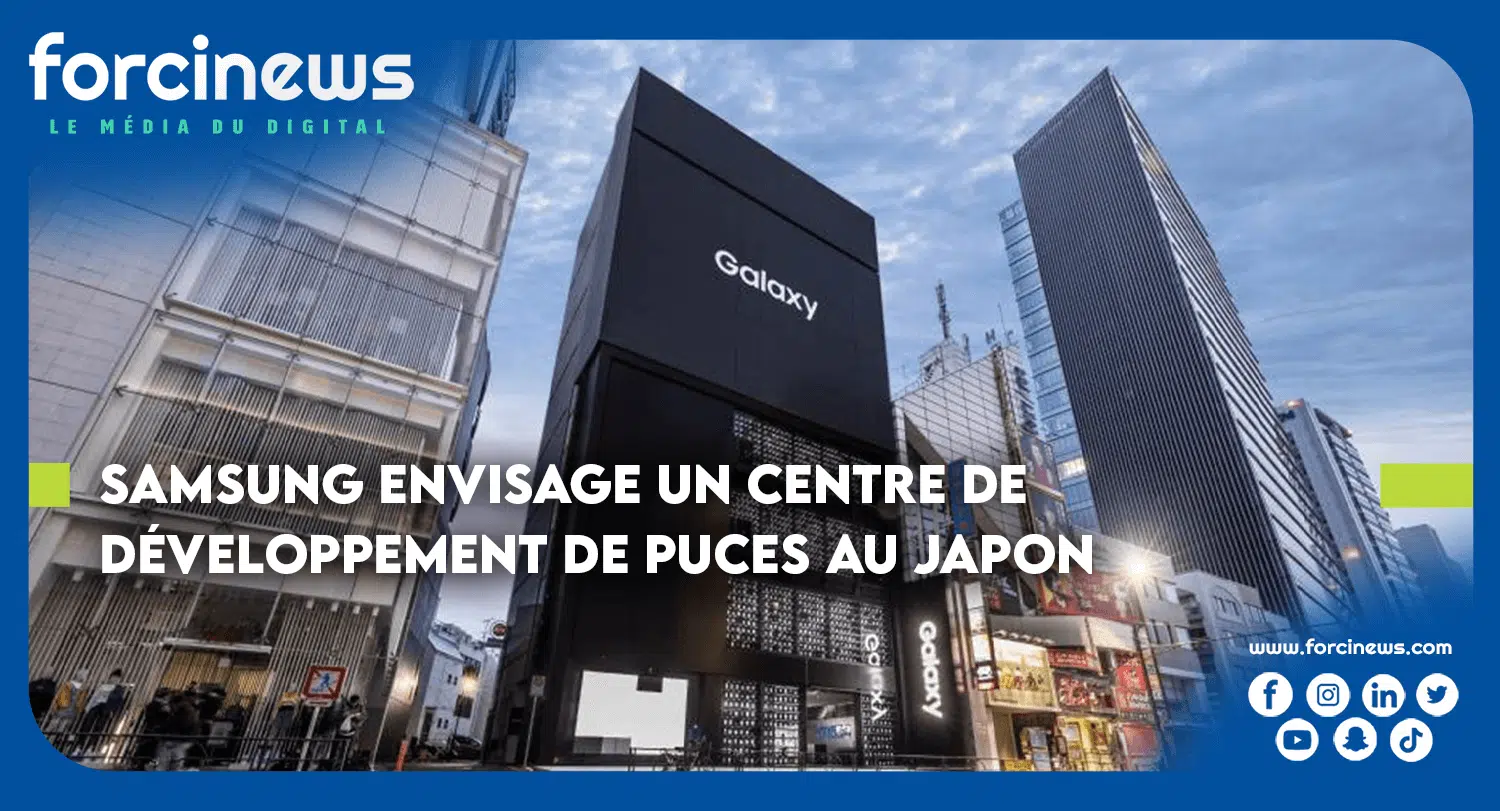 Samsung envisage un Centre de Développement de Puces au Japon | Forcinews